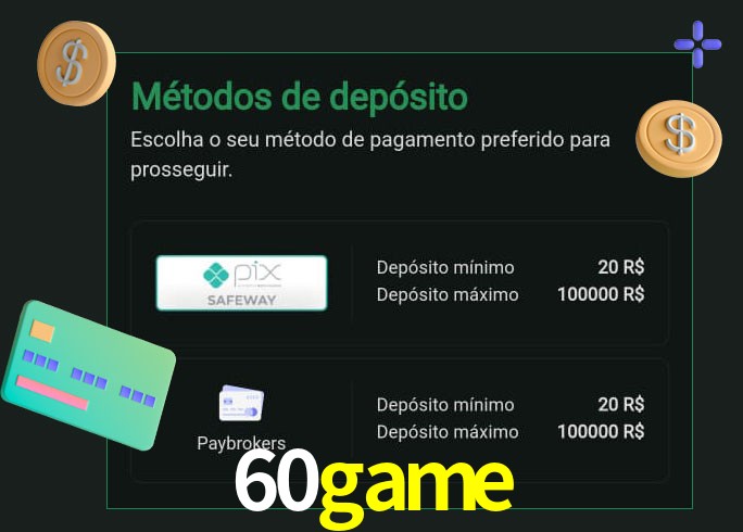 O cassino 60game oferece uma grande variedade de métodos de pagamento